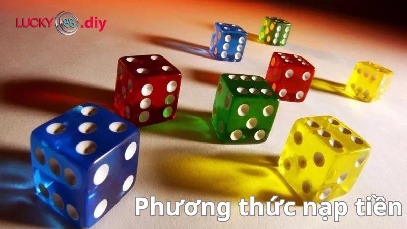 Phương thức nạp tiền nào được Lucky88 cung cấp?